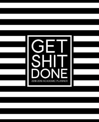 Book cover for Get Sh*t Done