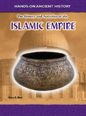 Book cover for Hands-On Ancient History: The Islamic Empires HB