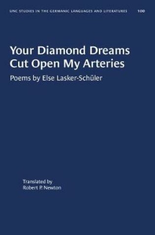 Cover of Your Diamond Dreams Cut Open My Arteries