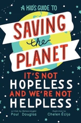 Cover of A Kid's Guide to Saving the Planet