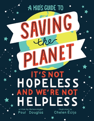 Book cover for A Kid's Guide to Saving the Planet