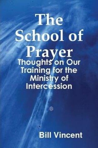 Cover of The School of Prayer