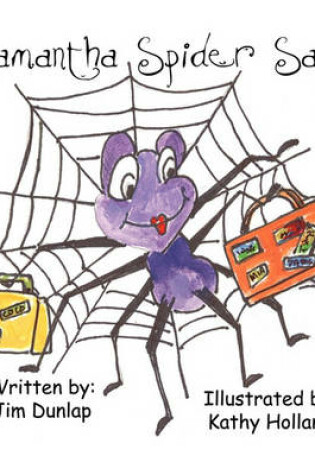 Cover of Samantha Spider Says