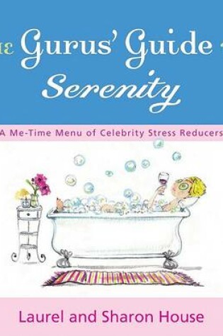 Cover of The Gurus' Guide to Serenity