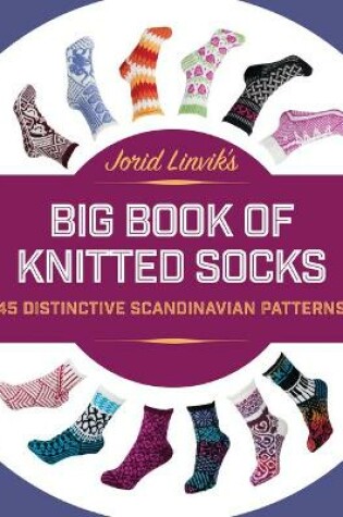 Cover of Jorid Linvik's Big Book of Knitted Socks