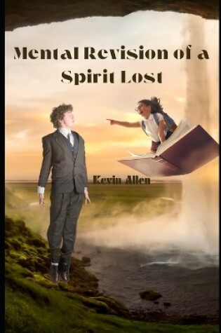 Cover of Mental Revision of a Spirit Lost