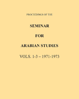 Cover of Proceedings of the Seminar for Arabian Studies Volume 1-3 1971-1973