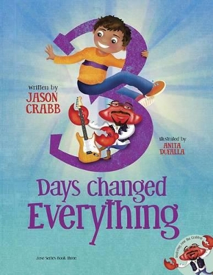 Cover of 3 Days Changed Everything