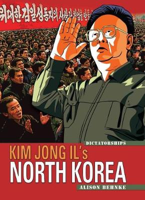 Cover of Kim Jong Il's North Korea, 2nd Edition