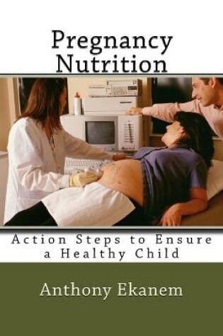 Cover of Pregnancy Nutrition