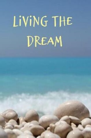 Cover of Living the Dream