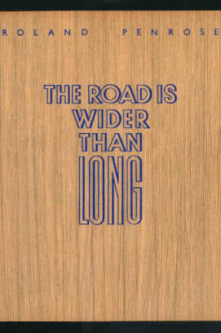 Cover of The Road is Wider Than Long