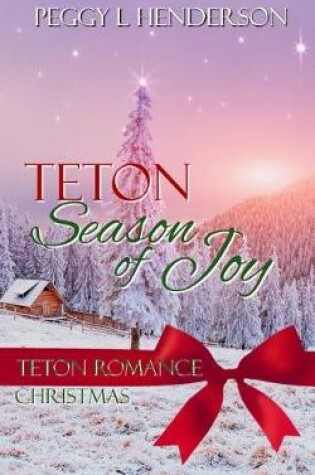 Cover of Teton Season of Joy