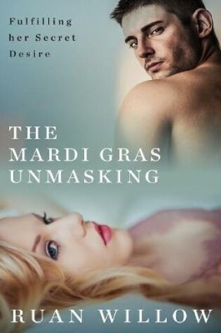 Cover of The Mardi Gras Unmasking