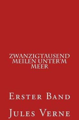 Cover of Zwanzigtausend Meilen Unter'm Meer