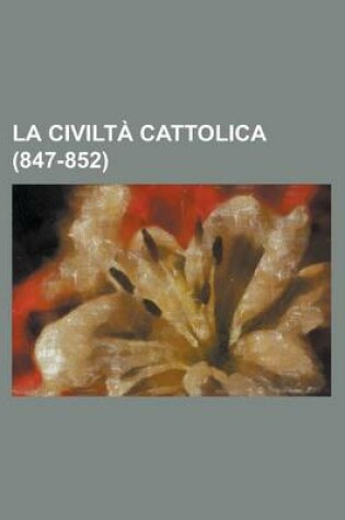 Cover of La Civilta Cattolica (847-852)