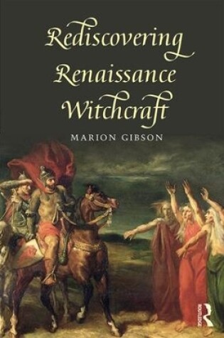 Cover of Rediscovering Renaissance Witchcraft