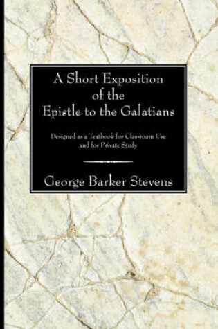 Cover of Short Exposition of the Epistle to the Galatians