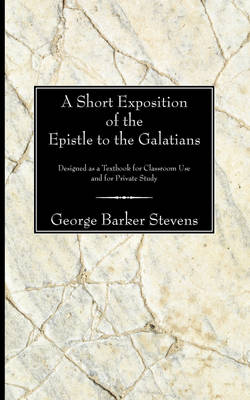 Book cover for Short Exposition of the Epistle to the Galatians