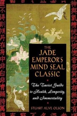 Cover of The Jade Emperor's Mind Seal Classic