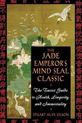 Book cover for The Jade Emperor's Mind Seal Classic