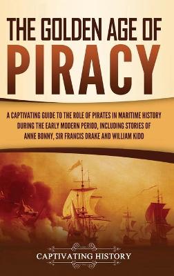 Book cover for The Golden Age of Piracy