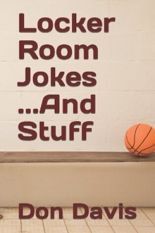 Cover of Locker Room Jokes...AND STUFF