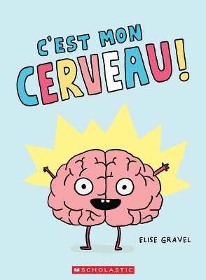 Book cover for C'Est Mon Cerveau!