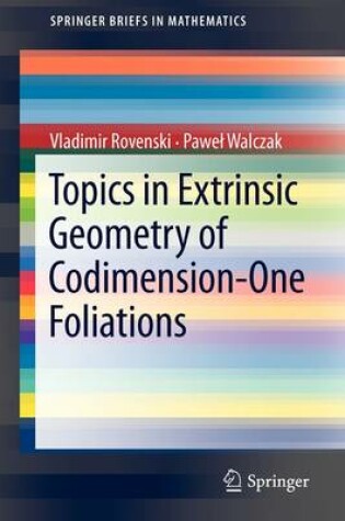 Cover of Topics in Extrinsic Geometry of Codimension-One Foliations