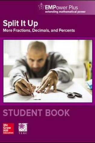 Cover of EMPower Math, Split It Up: More Fractions, Decimals, and Percents, Student Edition