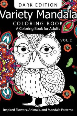 Cover of Variety Mandala Book Coloring Dark Edition Vol.2