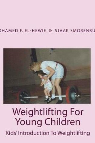 Cover of Weightlifting For Young Children