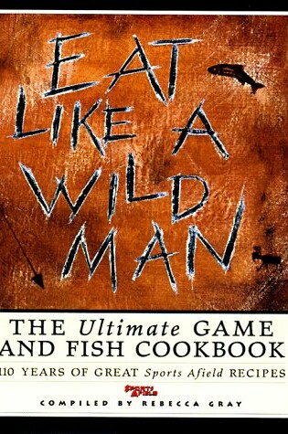 Cover of Eat Like a Wildman