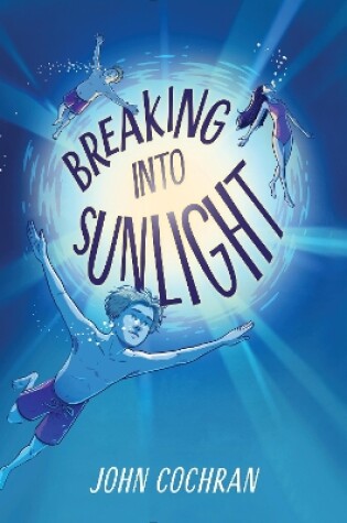 Cover of Breaking into Sunlight