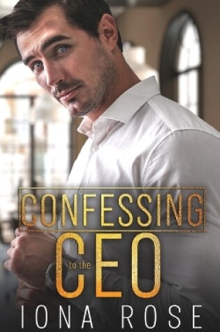 Cover of Confessing To The CEO