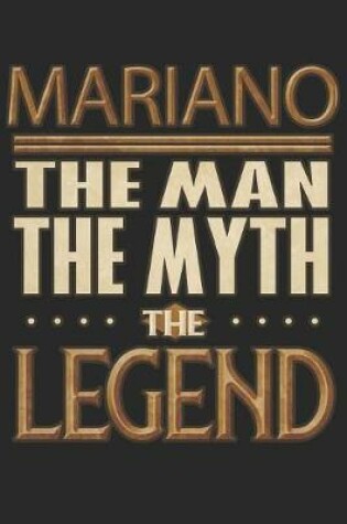 Cover of Mariano The Man The Myth The Legend