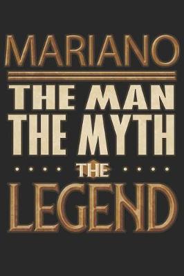 Book cover for Mariano The Man The Myth The Legend