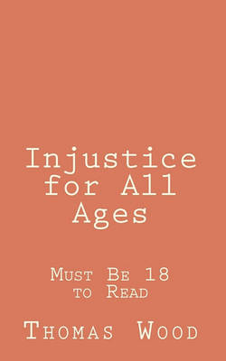 Book cover for Injustice for All Ages