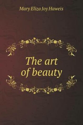 Cover of The art of beauty
