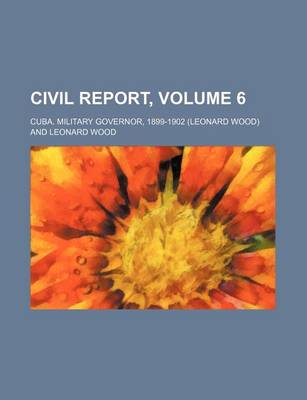 Book cover for Civil Report, Volume 6