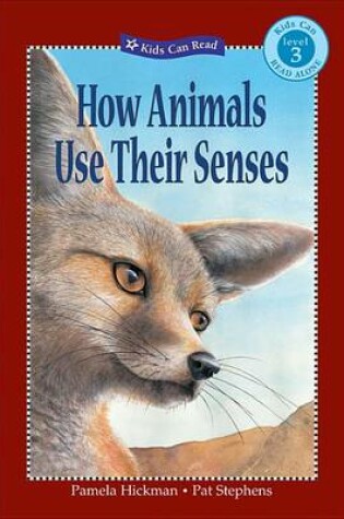 Cover of How Animals Use Their Senses
