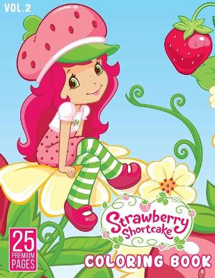 Cover of Strawberry Shortcake Coloring Book Vol2