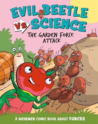 Book cover for Evil Beetle Versus Science: The Garden Force Attack