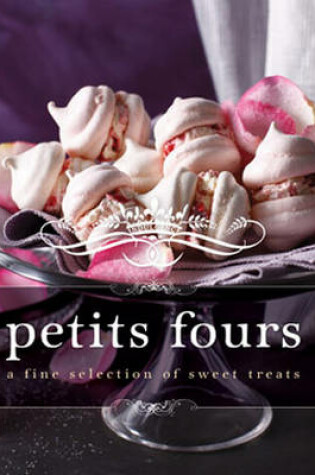 Cover of Indulgence Petits Fours