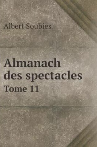 Cover of Almanach des spectacles Tome 11