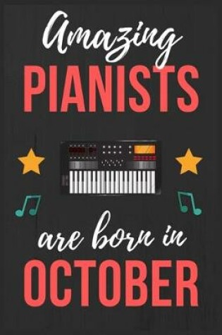 Cover of Amazing Pianists are Born In October