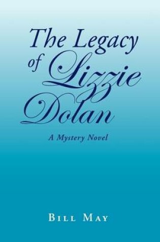 Cover of The Legacy of Lizzie Dolan