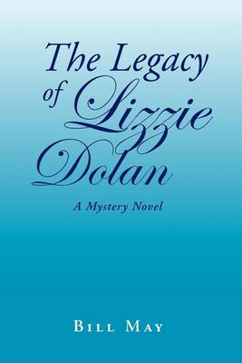 Book cover for The Legacy of Lizzie Dolan