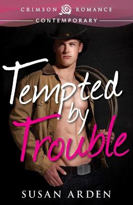 Book cover for Tempted by Trouble