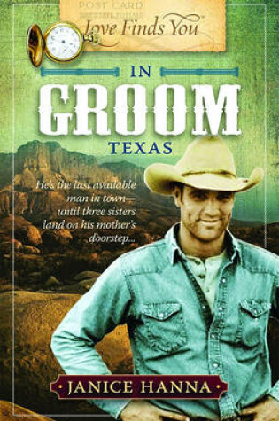 Cover of Love Finds You in Groom, Texas